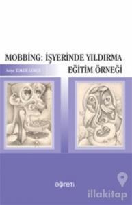 Mobbing: İşyerinde Yıldırma Eğitim Örneği