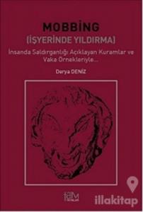 Mobbing - İşyerinde Yıldırma