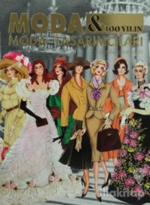 Moda & 100 Yılın Moda Tasarımcıları