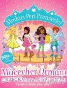 Moda Peri Prensesler - Mücevher Ormanı