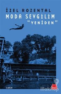 Moda Sevgilim - Yeniden