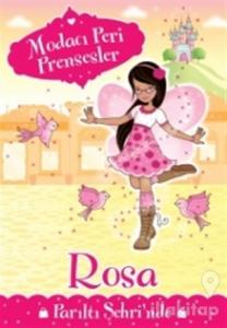 Modacı Peri Prensesler - Rosa Parıltı Şehri'nde