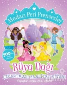 Modacı Peri Prensesler - Rüya Dağı