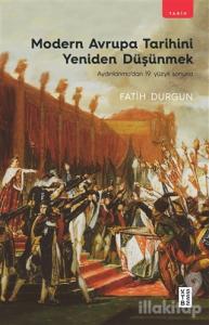 Modern Avrupa Tarihini Yeniden Düşünmek