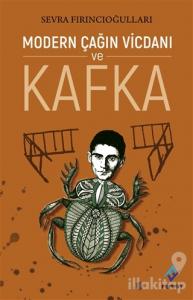 Modern Çağın Vicdanı ve Kafka