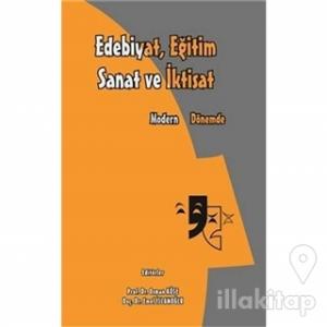 Modern Dönemde Eğitim Edebiyat Sanat ve İktisat
