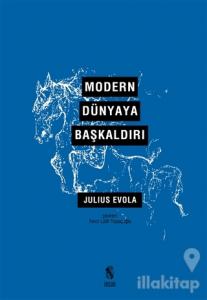 Modern Dünyaya Başkaldırı
