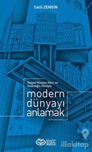 Modern Dünyayı Anlamak