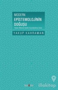Modern Epistemolojinin Doğuşu