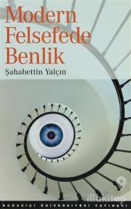 Modern Felsefede Benlik