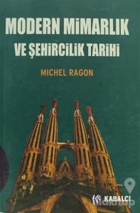 Modern Mimarlık ve Şehircilik Tarihi
