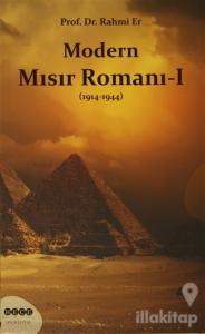 Modern Mısır Romanı 1 (1914-1944)