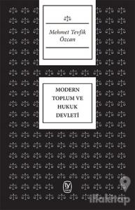 Modern Toplum ve Hukuk Devleti