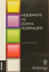 Modernite ve Dünya Düzen(ler)i