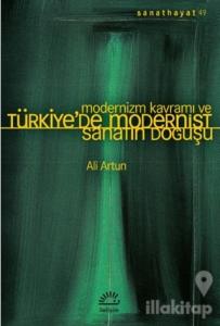Modernizm Kavramı ve Türkiye'de Modernist Sanatın Doğuşu
