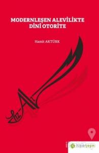 Modernleşen Alevilikte Dini Otorite