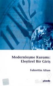 Modernleşme Kuramı: Eleştirel Bir Giriş