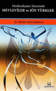 Modernleşme Sürecinde Mevleviler ve Jön Türkler