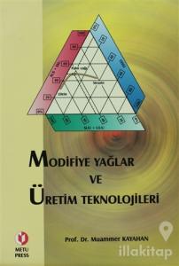 Modifiye Yağlar ve Üretim Teknolojileri
