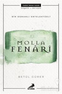 Molla Fenari - Bir Osmanlı Entelektüeli