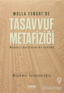 Molla Fenari'de Tasavvuf Metafiziği