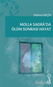 Molla Sadra'da Ölüm Sonrası Hayat