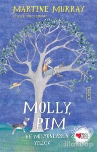 Molly, Pim ve Milyonlarca Yıldız