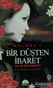 Moloka'i Bir Düşten İbaret (Özel Baskı)