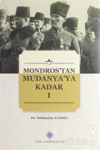 Mondros'tan Mudanya'ya Kadar ( 4 Cilt Takım)