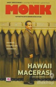 Monk - Hawaii Macerası