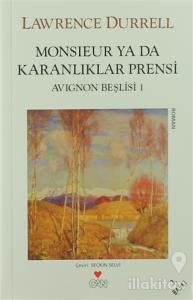Monsieur ya da Karanlıklar Prensi Avignon Beşlisi 1
