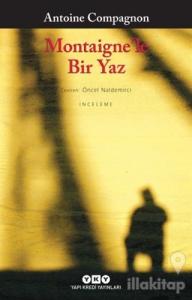 Montaigne'le Bir Yaz