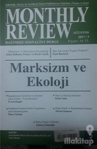 Monthly Review Bağımsız Sosyalist Dergi  Ağustos 2017/ 3. Sayı