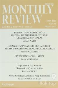 Monthly Review Bağımsız Sosyalist Dergi Sayı: 10 / Ekim 2006