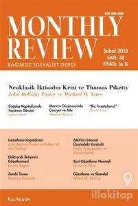 Monthly Review Bağımsız Sosyalist Dergi Sayı: 38 / Şubat 2015