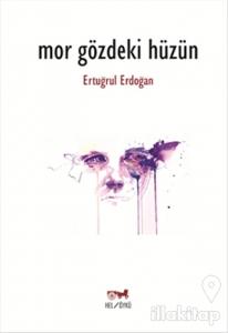 Mor Gözdeki Hüzün