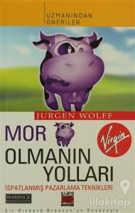 Mor İnek Olmanın Yolları