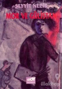Mor ve Gülistan