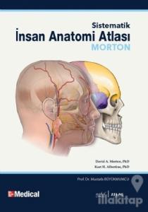 Morton İnsan Anatomi Atlası (Ciltli)