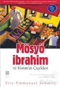 Mösyö İbrahim ve Kuran'ın Çiçekleri