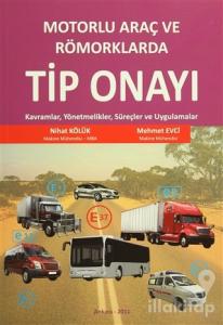 Motorlu Araç ve Römorklarda Tip Onayı