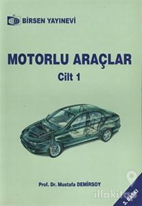 Motorlu Araçlar Cilt: 1