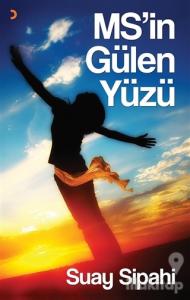 MS'in Gülen Yüzü