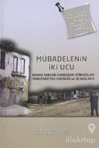 Mübadelenin İki Ucu