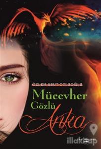 Mücevher Gözlü Anka