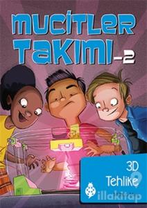 Mucitler Takımı 2: 3D Tehlike