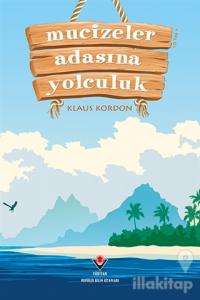 Mucizeler Adasına Yolculuk