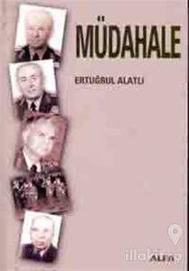 Müdahale 12 Mart 1971 - 12 Eylül 1980 (Yorumsuz)