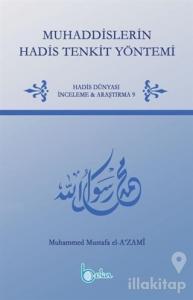 Muhaddislerin Hadis Tenkit Yöntemi