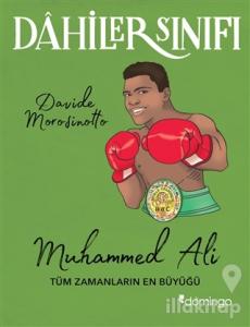 Muhammed Ali Tüm Zamanların En Büyüğü - Dahiler Sınıfı